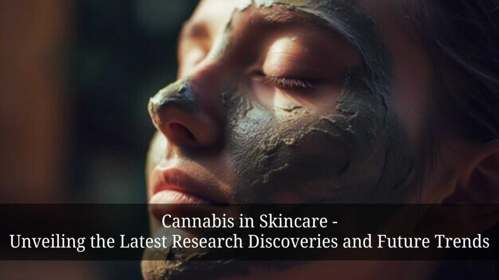 Cannabis in Skincare | Times of Hemp